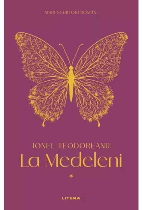 Copertă produs Mari scriitori rom&acirc;ni. La Medeleni (Vol. 1)