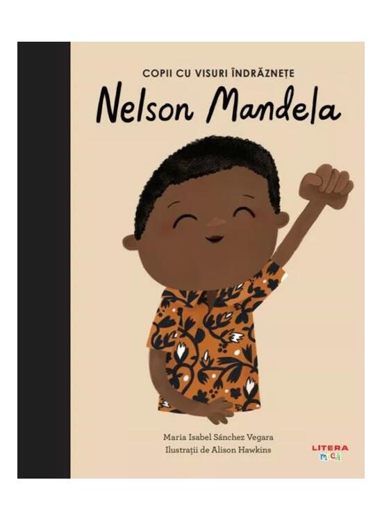 Copertă produs Nelson Mandela. Copii cu visuri &icirc;ndrăznețe - gallery big 1