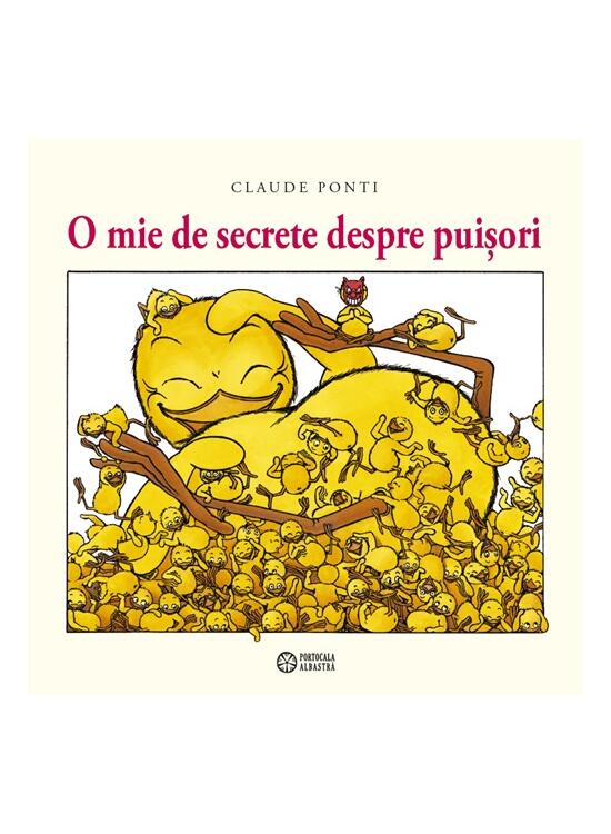 Copertă produs O mie de secrete despre puișori - gallery big 1
