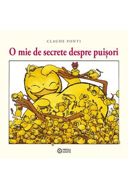 Copertă produs O mie de secrete despre puișori
