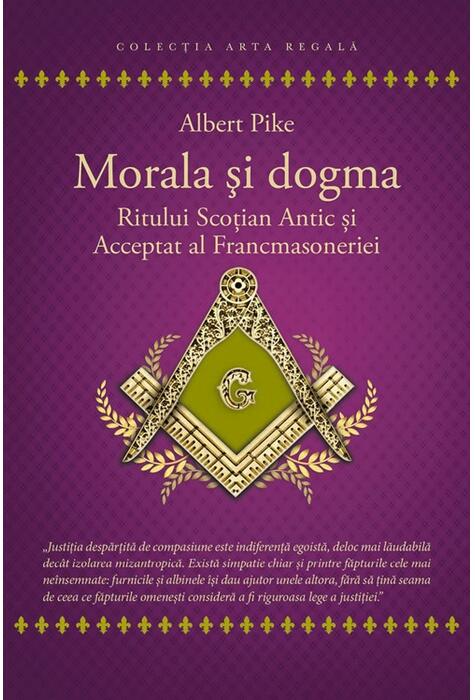 Copertă produs Morala și dogma Ritului Scoțian Antic și Acceptat al Francmasoneriei