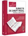 Copertă produs Subiecte de Drept penal. Partea specială - thumb 1