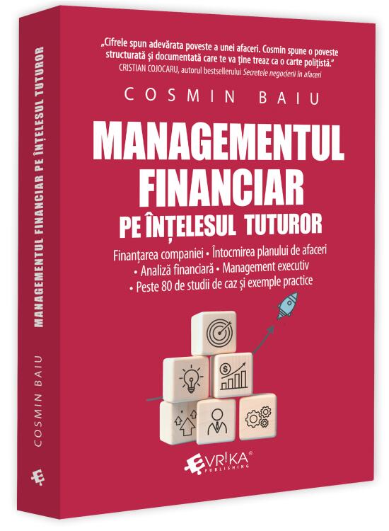 Copertă produs Managementul financiar pe &icirc;nțelesul tuturor - gallery big 1