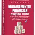 Copertă produs Managementul financiar pe &icirc;nțelesul tuturor - gallery small 