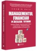 Managementul financiar pe &icirc;nțelesul tuturor