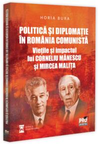 Copertă produs Politică și diplomație &icirc;n Rom&acirc;nia comunistă