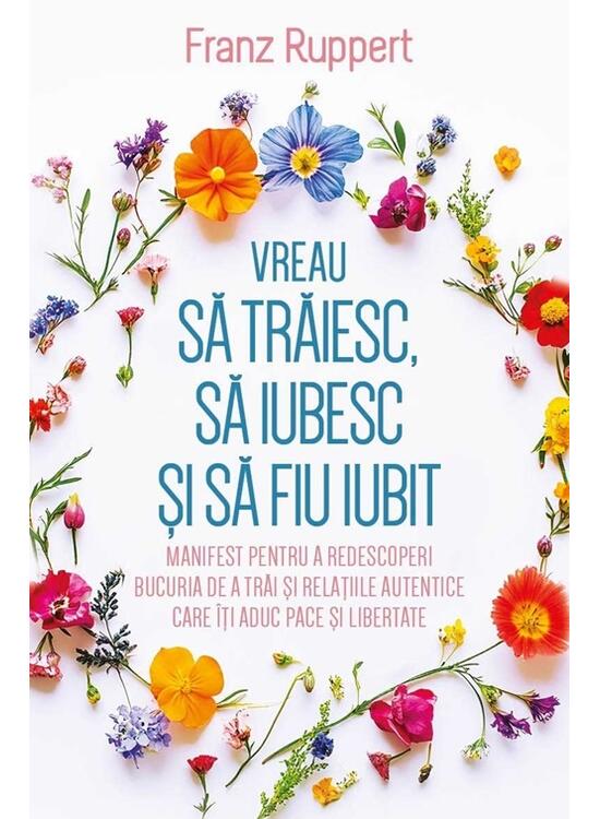 Copertă produs Vreau să trăiesc, să iubesc și să fiu iubit - gallery big 1