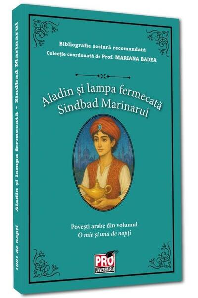 Aladin și lampa fermecată. Sinbad marinarul