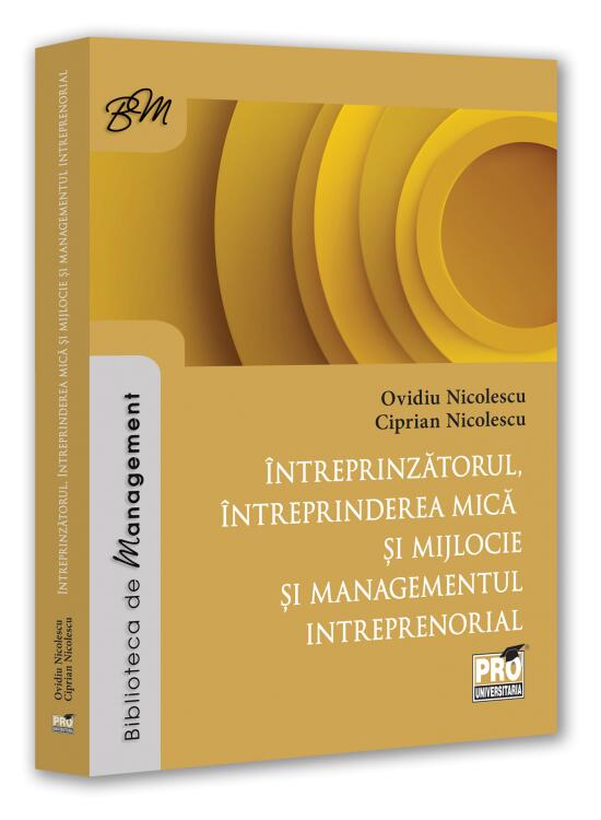 Copertă produs &Icirc;ntreprinzătorul, &icirc;ntreprinderea mică și mijlocie și managementul &icirc;ntreprenorial - gallery big 1
