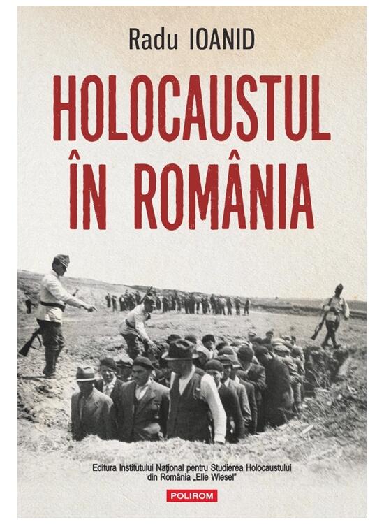 Copertă produs Holocaustul &icirc;n Rom&acirc;nia - gallery big 1