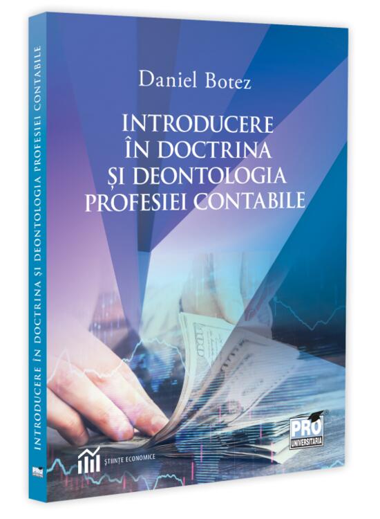 Copertă produs Introducere &icirc;n doctrina și deontologia profesiei contabile - gallery big 1