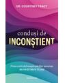 Copertă produs Conduși de inconștient - thumb 1