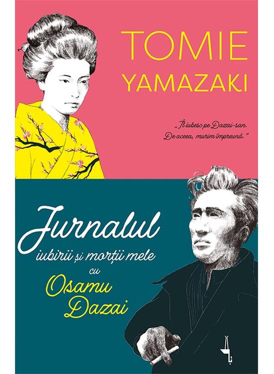 Copertă produs Jurnalul iubirii și morții mele cu Osamu Dazai - gallery big 1