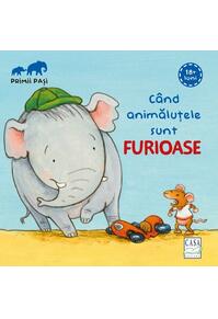 Copertă produs C&acirc;nd animăluțele sunt furioase