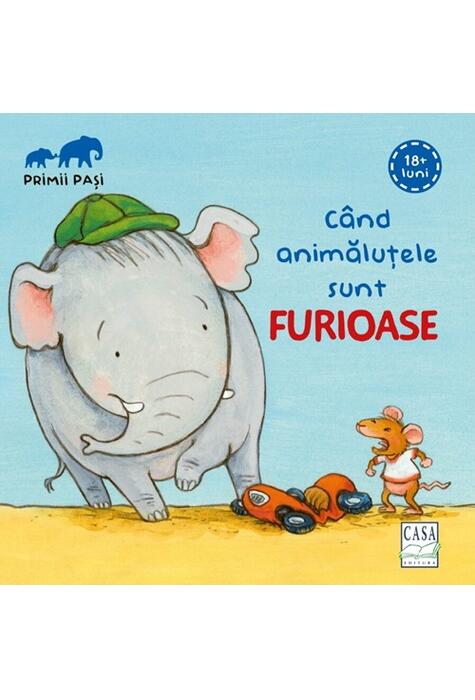 Copertă produs C&acirc;nd animăluțele sunt furioase