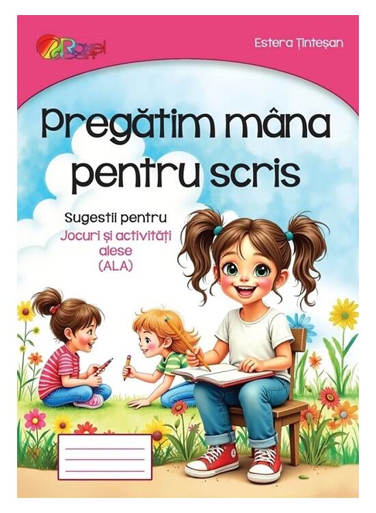 Copertă produs Pregătim m&acirc;na pentru scris - gallery big 1