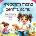 Copertă produs Pregătim m&acirc;na pentru scris - gallery small 