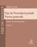 Fișe de procedură penală. Partea generală