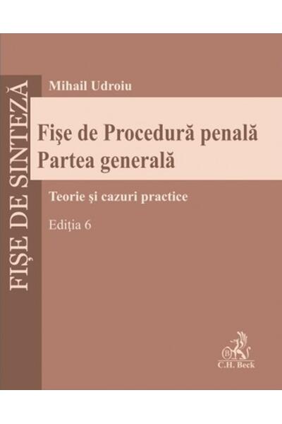 Fișe de procedură penală. Partea generală