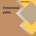 Copertă produs Extremismul politic - gallery small 