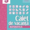 Copertă produs Matematică. Caiet de vacanță - Clasa a V-a - gallery small 