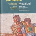 Copertă produs Mozaicul Marelui Palat din Constantinopol. The Mosaic of the Great Palace of Constantinople - gallery small 