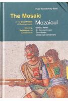 Mozaicul Marelui Palat din Constantinopol. The Mosaic of the Great Palace of Constantinople