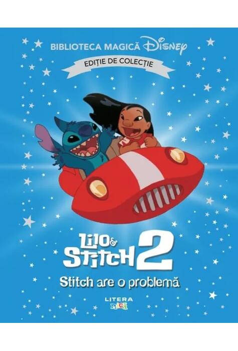 Copertă produs Disney. Lilo și Stitch 2. Stitch are o problemă (Vol. 84)