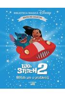 Disney. Lilo și Stitch 2. Stitch are o problemă (Vol. 84)