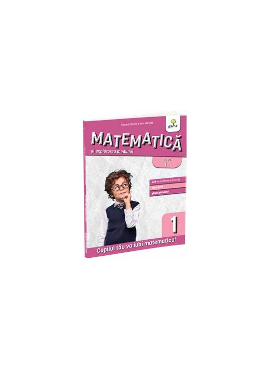 Copertă produs Matematică și explorarea mediului. Clasa I-a - gallery big 1