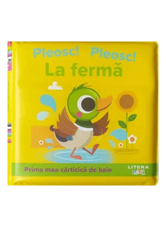 Copertă produs Prima mea cărticică de baie. Pleosc! Pleosc! La fermă - gallery big 1