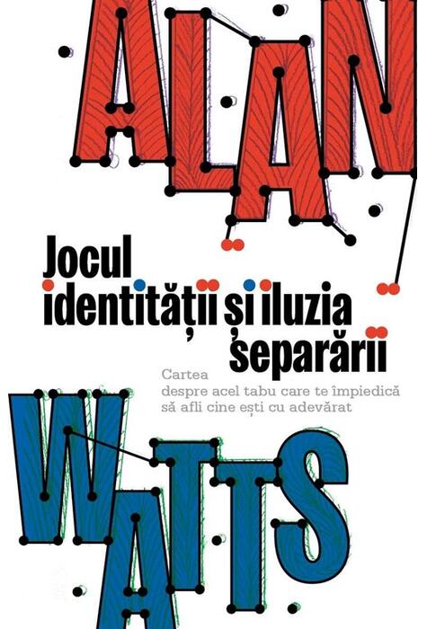 Copertă produs Jocul identității și iluzia separării