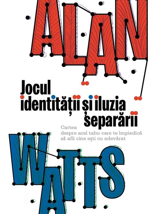 Copertă produs Jocul identității și iluzia separării - gallery big 1