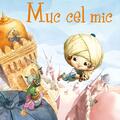 Copertă produs Muc cel mic - gallery small 