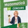 Copertă produs Matematică de concurs, clasele a III-a și a IV-a - gallery small 