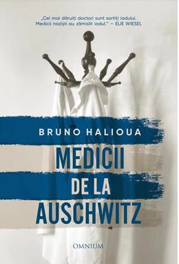 Copertă produs Medicii de la Auschwitz
