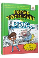 Super Tocilarul vs Doctor Fund-Gumos (Vol. 2)