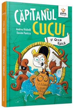 Copertă produs Căpitanul Cucui și Orca Epica (Vol. 2)