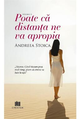 Copertă produs Poate că distanța ne va apropia (Vol. 1)