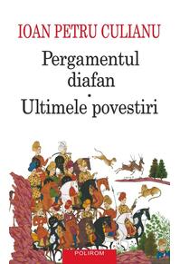 Copertă produs Pergamentul diafan. Ultimele povestiri