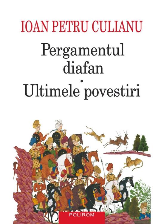 Copertă produs Pergamentul diafan. Ultimele povestiri - gallery big 1
