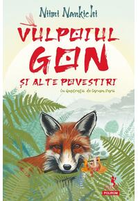 Copertă produs Vulpoiul Gon şi alte povestiri