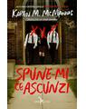 Copertă produs Spune-mi ce ascunzi - thumb 1