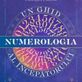 Copertă produs Numerologia. Un ghid al &icirc;ncepătorului - gallery small 