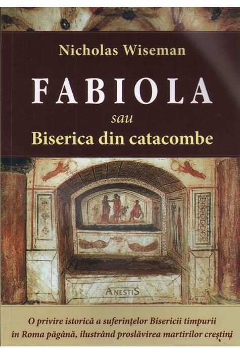 Copertă produs Fabiola sau Biserica din catacombe