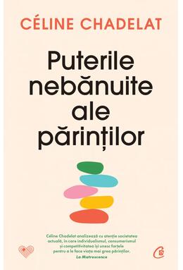 Copertă produs Puterile nebănuite ale părinților