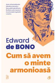Copertă produs Cum să avem o minte armonioasă