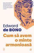 Cum să avem o minte armonioasă