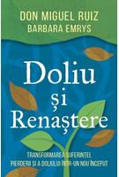 Doliu și renaștere