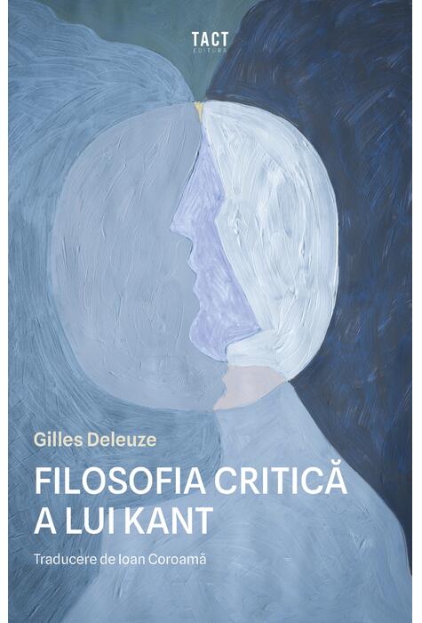 Copertă produs Filosofia critică a lui Kant